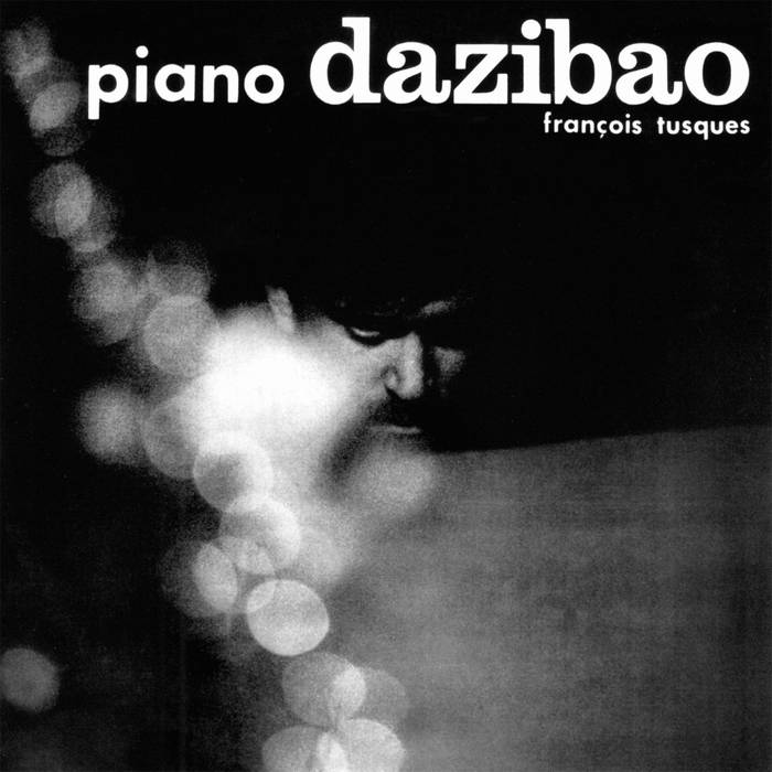 Piano Dazibao (François Tusques)|jazz|ジャンル別