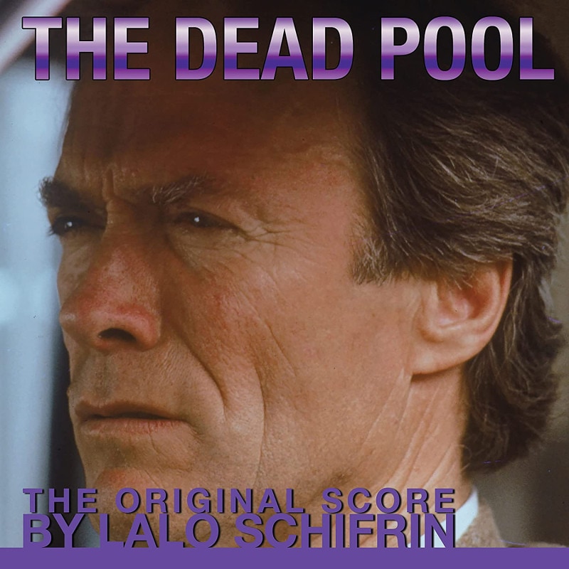 Dead Pool: The Original Scor (Lalo Schifrin)