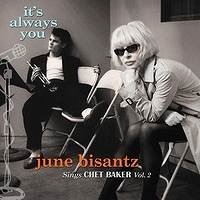 It's Always You-Sings Chet Baker vol.2 (June Bisantz)