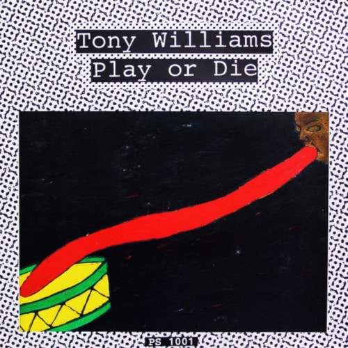 Play Or Die (Tony Williams)