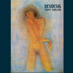 Desdeig (Toti Soler)