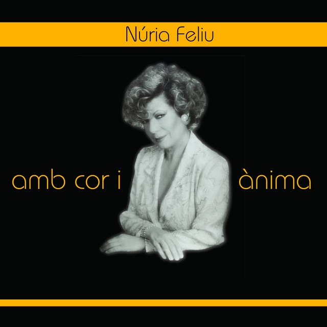 Amb Cor I Anima (Nuria Feliu)