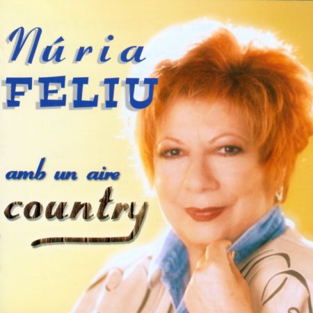 Amb Un Aire Country (Nuria Feliu)
