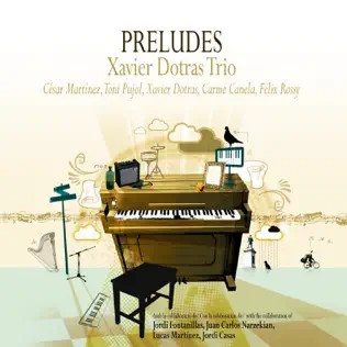 Preludes (Xavier Dotras Trio)