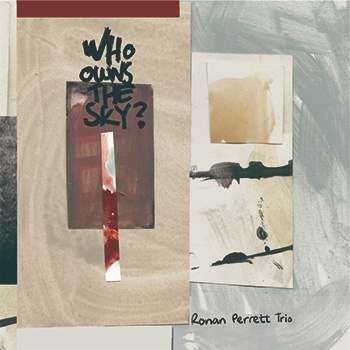 Who Owns The Sky ? (Roman Perrett)|jazz|ジャンル別
