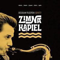 Zimna Kapiel (Boguslaw Rudzinski Quintet)