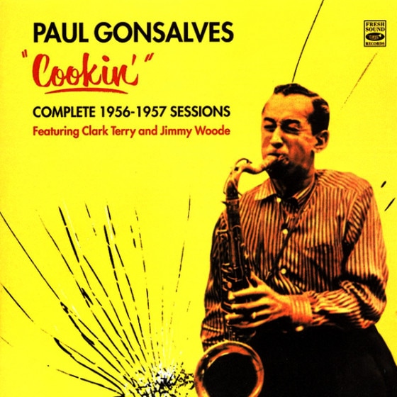 Cookin' - Complete 1956-1957 Sessions featuring Clark Terry & Jimmy Woode (Paul Gonsalves)