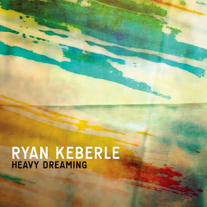 Heavy Dreaming (Ryan Keberle)