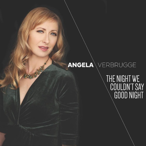 The Night We Couldn't Say Good Night (Angela Verbrugge)|jazz|ジャンル別