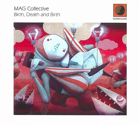 Birth, Death And Birth (MAG Collective)