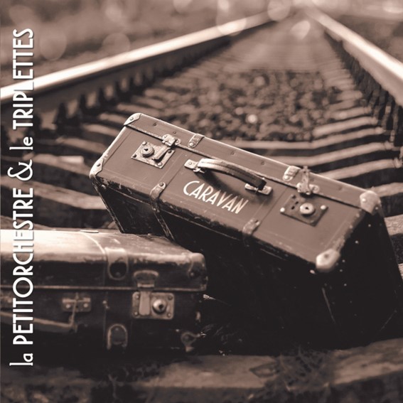 Caravan (La Petit Orchestre & Le Triplettes)|jazz|ジャンル別