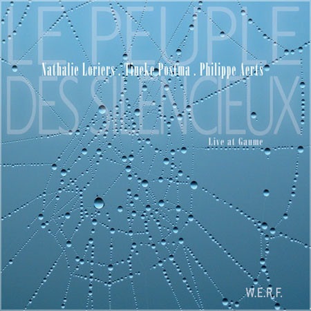 Le Peuple Des Silencieux (Nathalie Loriers - Tineke Postma - Philippe Aerts)