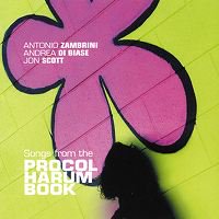 Songs From The Procol Harum Book (Antonio Zambrini - Andrea Di Biase - Jon Scott)