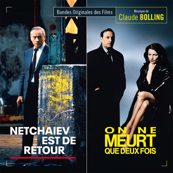 Netchaiev Est De Retour-On Ne Meurt Que Deux Fois (Claude Bolling)|サウンドトラック|ジャンル別