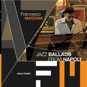 Jazz Ballad From Napoli (Francesco Marziani)