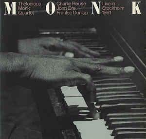 Live In Stockholm 1961 (Thelonious Monk Quartet)