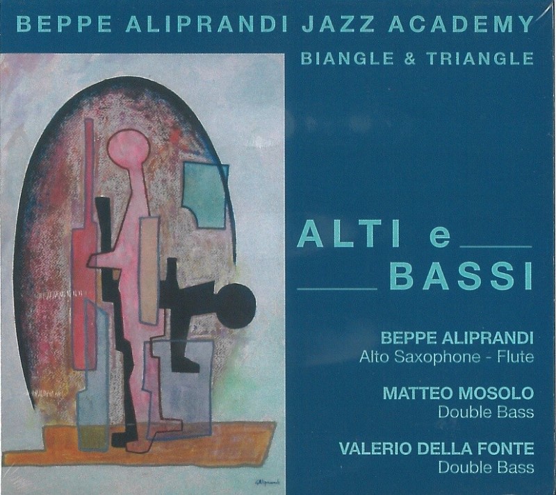 Alti E Bassi (Beppe Aliprandi Jazz Academy Biangle & Triangle)