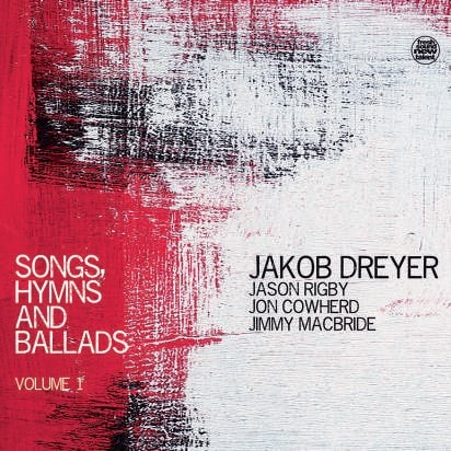 Songs, Hymns And Ballads Vol.1 (Jakob Dreyer)