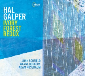 Ivory Forest Redux feat. John Scofield (Hal Galper)