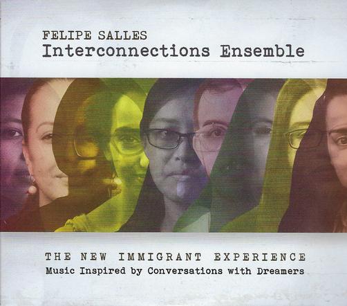 New Immigrant Experience Music Inspired By Conversations With Dreamers (2CD + 1DVD) (Felipe Salles)