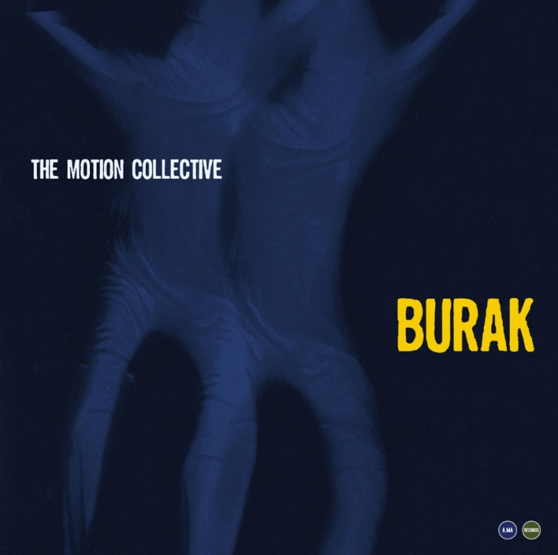 Burak (1EP) (The Motion Collective)
