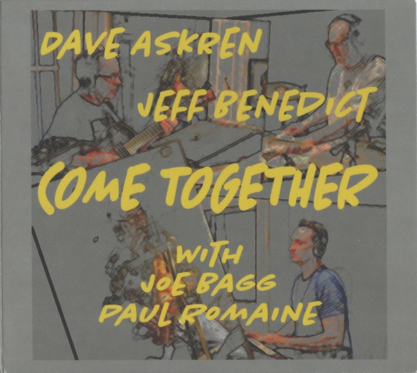 Come Together (Dave Askren - Jeff Benedict with Joe Bagg - Paul Romaine)
