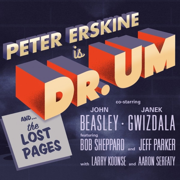 Dr. Um (Peter Erskine)