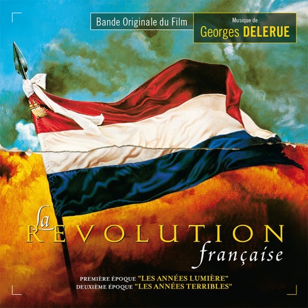 La Revolution Francaise (The French Revolution) (2CD) (Georges Delerue)