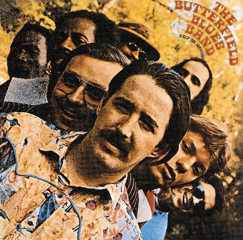 Keep On Moving (Butterfield Blues Band)