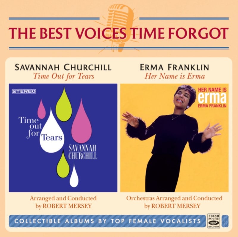 Time Out For Tears & Her Name Is Erma (Savannah Churchill & Erma Franklin)