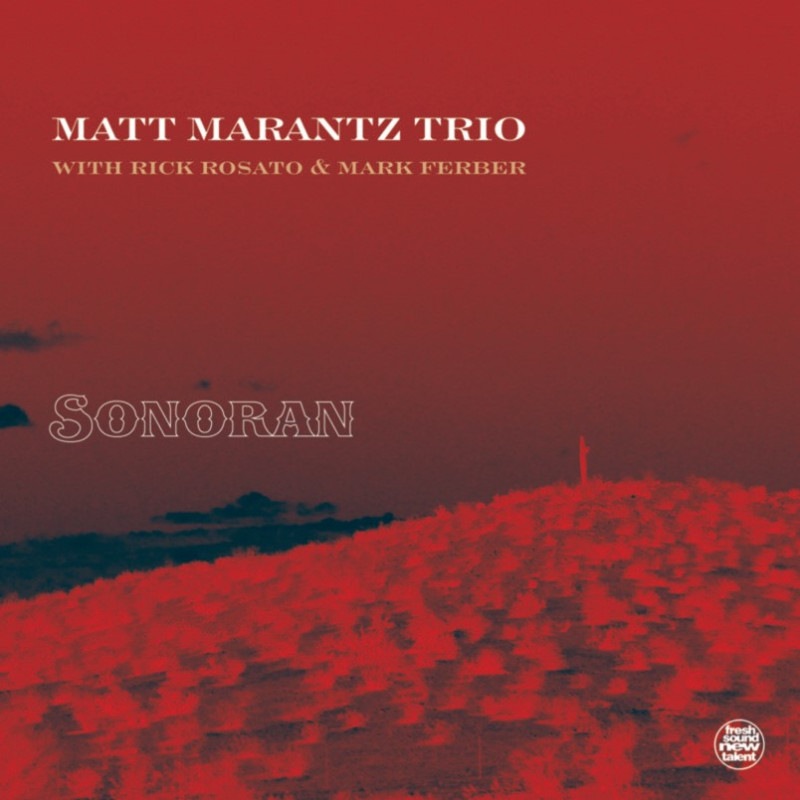 Sonoran (Matt Marantz Trio)