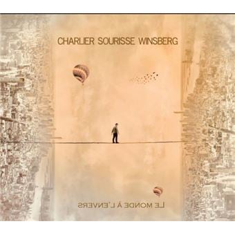 Le Monde A L'Enbers (2CD) (Andre Charlier - Benoit Sourisse - Louis Winsberg)|jazz|ジャンル別