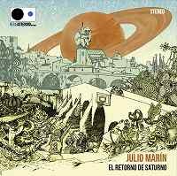 El Retorno De Saturno (Julio Marin)