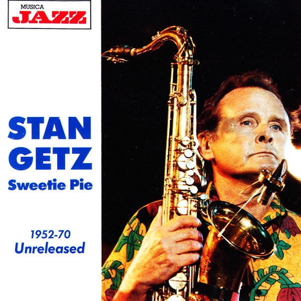 Sweetie Pie (Stan Getz)