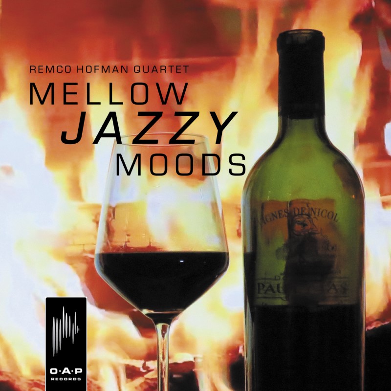 Mellow Jazzy Moods (Remco Hofman Quartet)