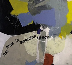 This Time In Beautiful Space (Paul Dunmall)|jazz|ジャンル別