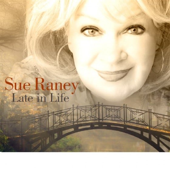 Late In Life (Digipack Edition) (Sue Raney)