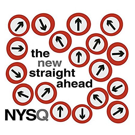 The New Straight Ahead (New York Standards Quartet)