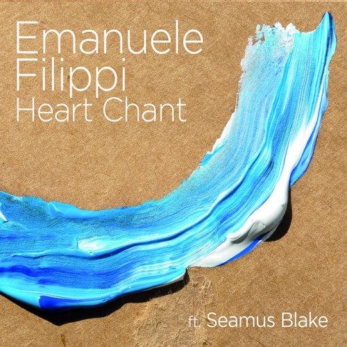 Heart Chant feat. Seamus Blake (Emanuele Filippo)