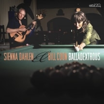 Balladextrous (1LP) (Sienna Dahlen & Bill Coon)