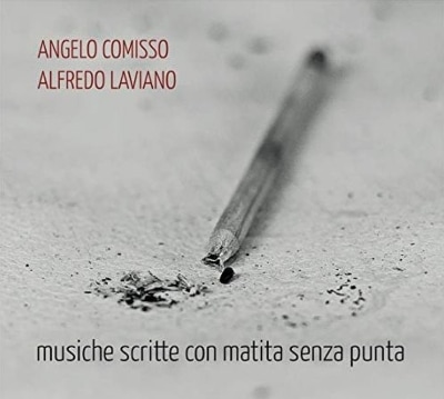 Musiche Scritte Com Matita Senza Punta (Angelo Comisso-Alfredo Lavianoo)