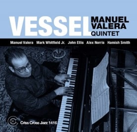 Vessel (Manuel Valera Quintet)