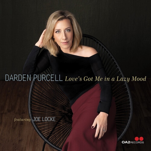 Love's Got Me In A Lazy Mood (Darden Purcell)