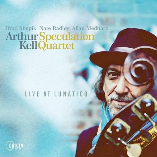 Live At Lunatico (Arthur Kell Speculation Quartet)|jazz|ジャンル別