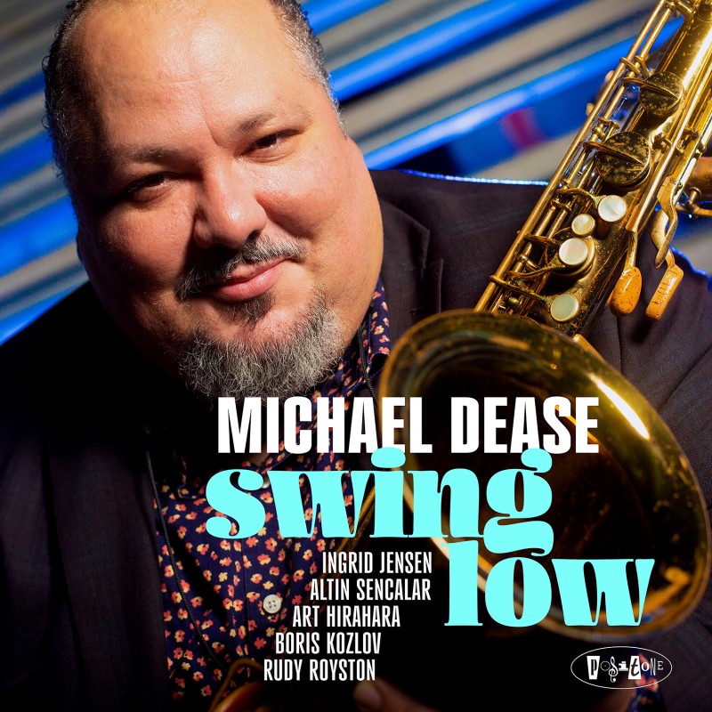 Swing Low (Michael Dease)