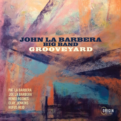 Grooveyard (John La Barbera Big Band)