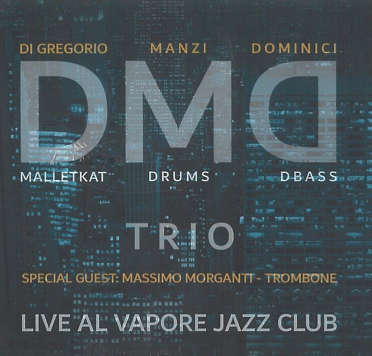 Live At Vapore Jazz Club (DMD Trio)