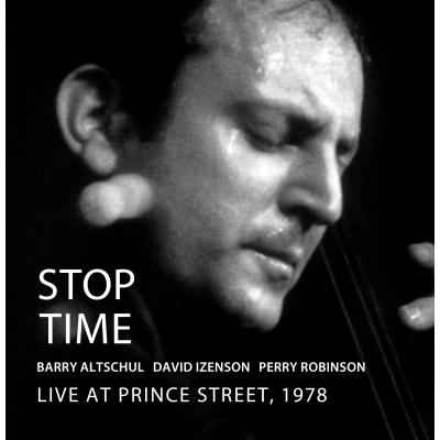 Stop Time Feat. Barry Altschul, Perry Robinson (David Izenson)|jazz|ジャンル別