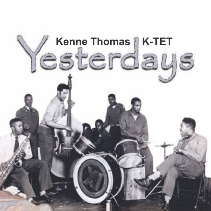 Yesterdays (Kenne Thomas K-Tet)|jazz|ジャンル別