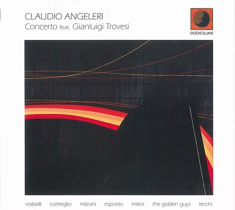 Concerto Feat. Gianluigi Trovesi (Claudio Angeleri)